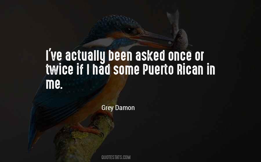 Once You Go Rican Quotes #14402