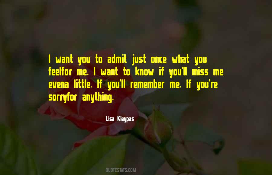 Once You Know What You Want Quotes #1789859