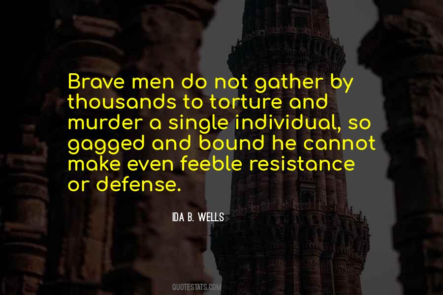 Quotes About Brave Men #1668620