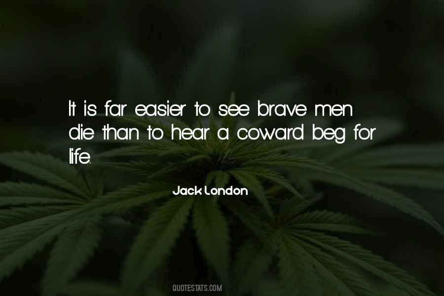 Quotes About Brave Men #1688605