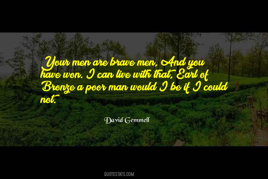 Quotes About Brave Men #654012