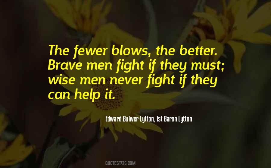 Quotes About Brave Men #754674