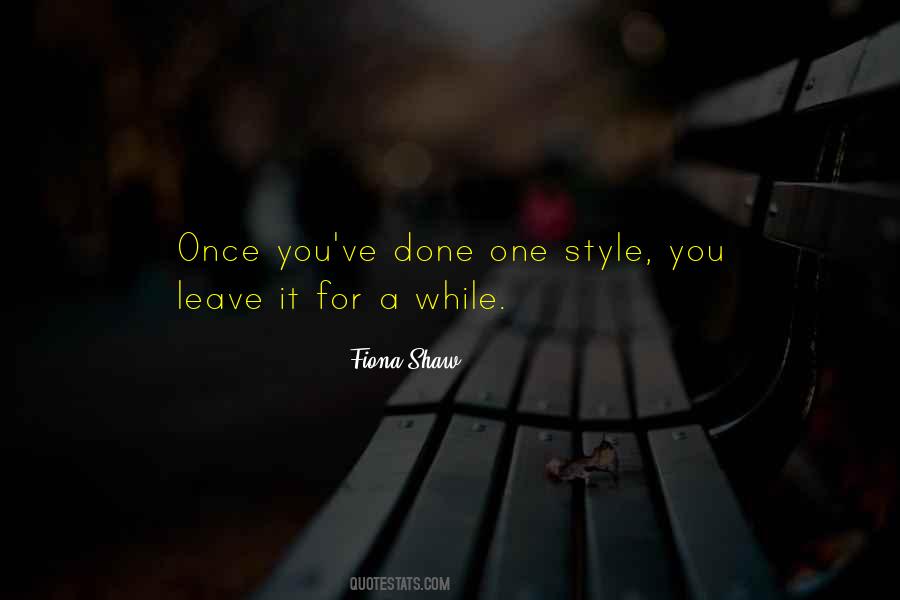 Once You Leave Quotes #1166380