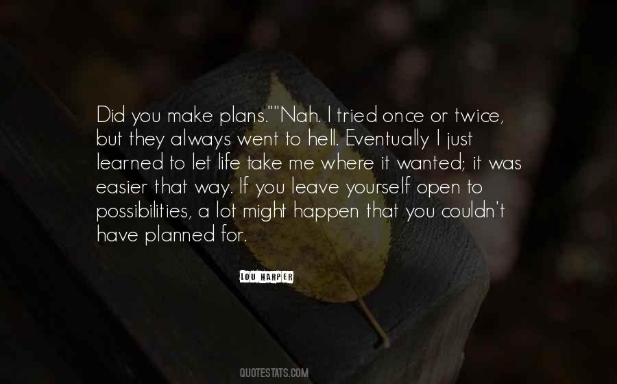 Once You Leave Quotes #417087