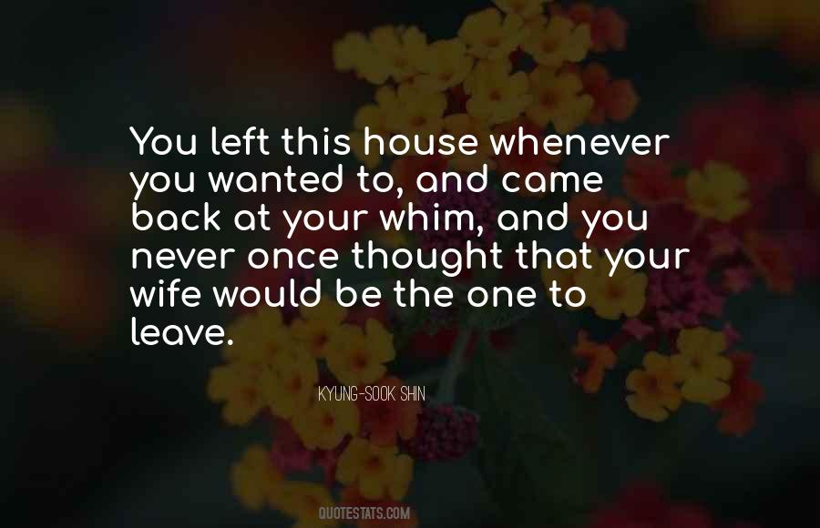 Once You Leave Quotes #763657