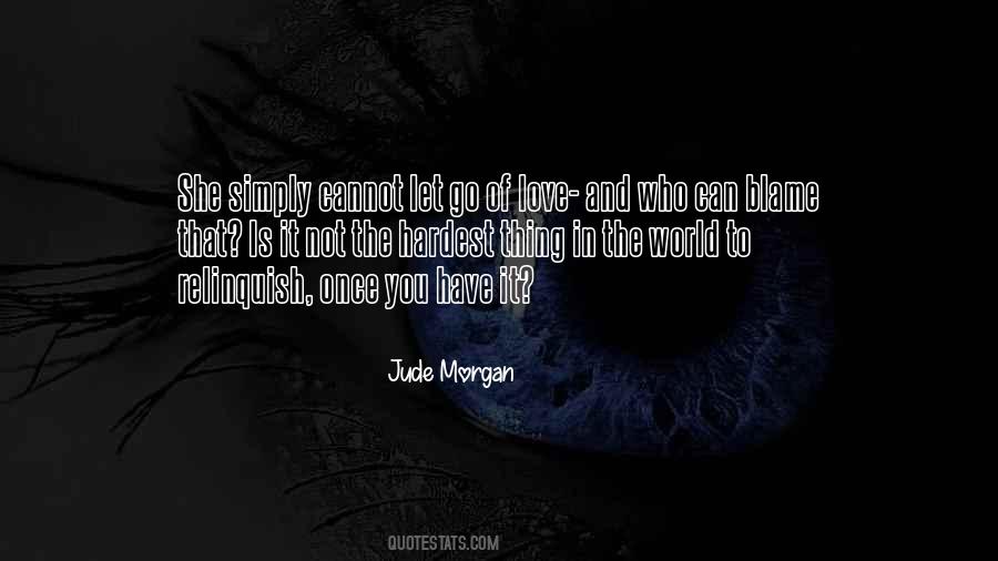 Once You Let Go Quotes #1291885