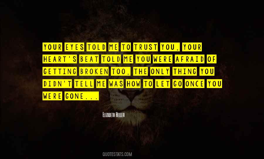 Once You Let Go Quotes #146628