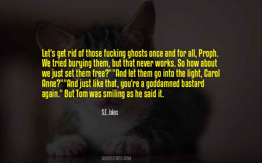 Once You Let Go Quotes #1493208