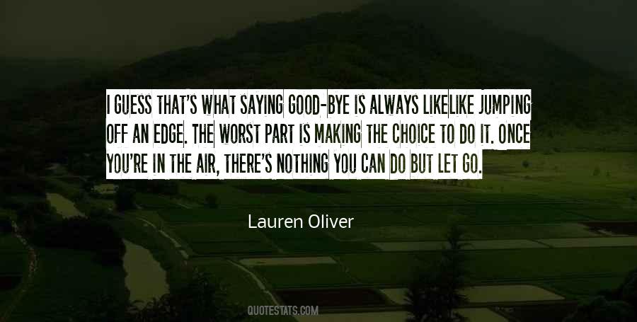 Once You Let Go Quotes #1584757