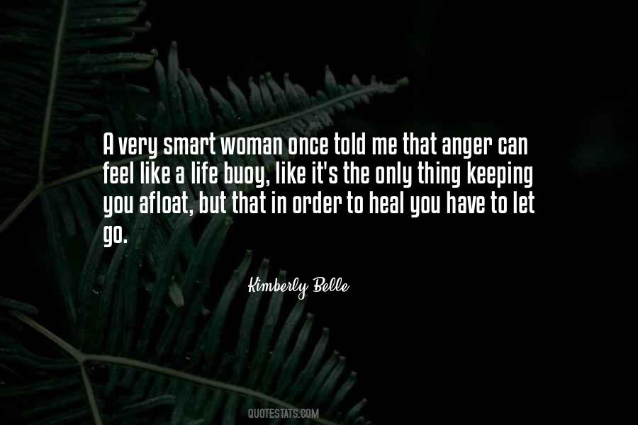 Once You Let Go Quotes #1714417
