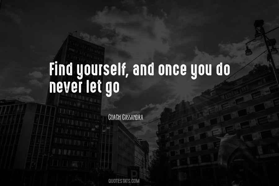 Once You Let Go Quotes #774357