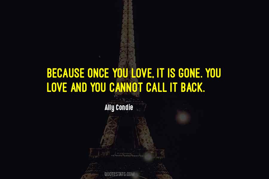 Once You Love Quotes #572042