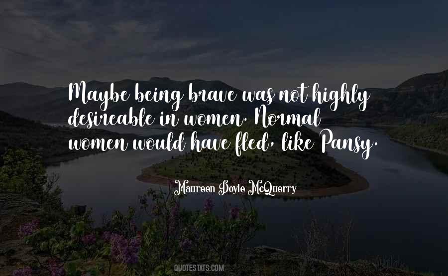 Quotes About Brave Girl #1408126