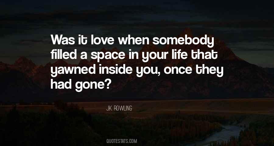 Once You're Gone Quotes #496919