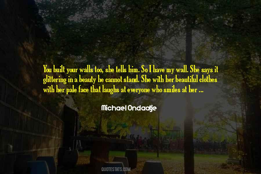 Ondaatje Quotes #336339