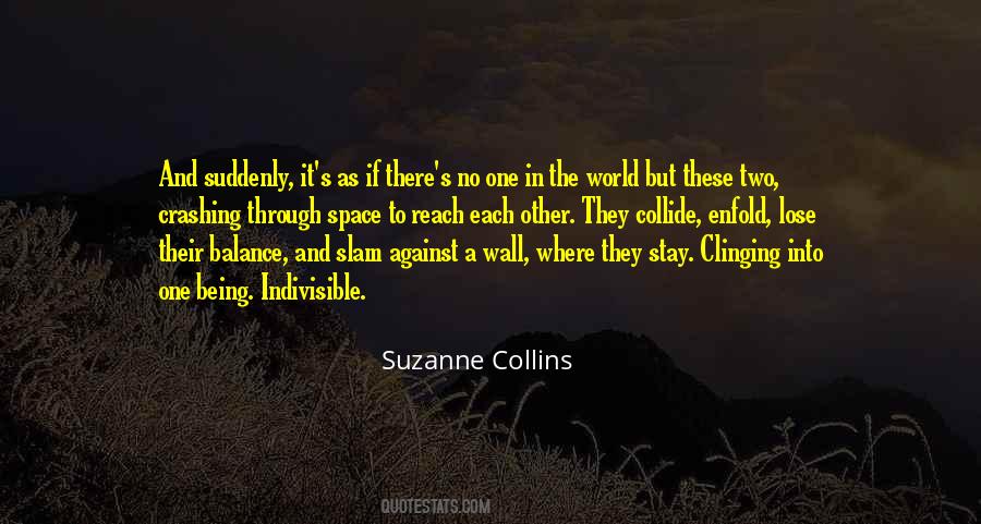 One Against The World Quotes #576105