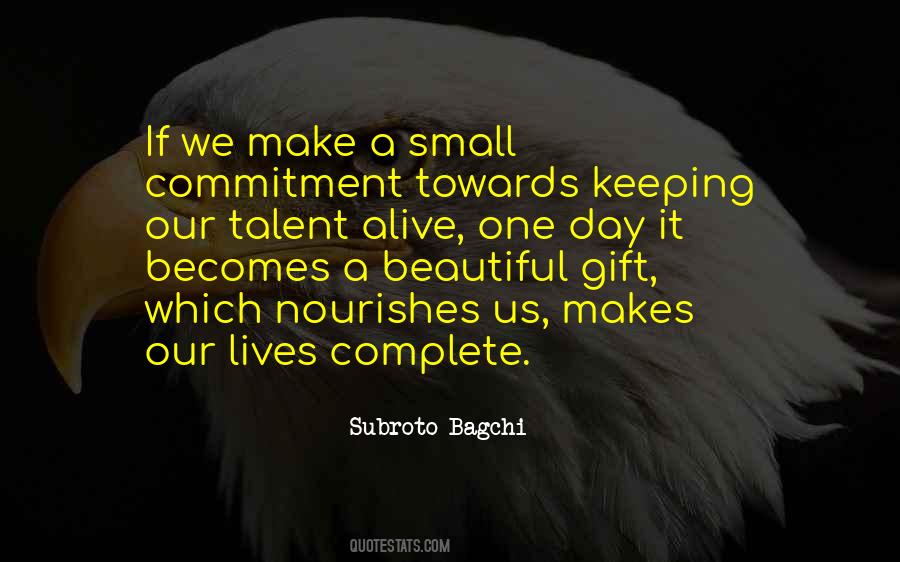 One Beautiful Day Quotes #1569888