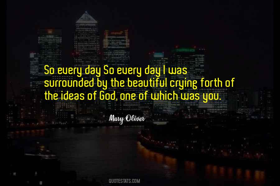 One Beautiful Day Quotes #690208
