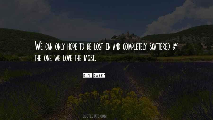 One Can Only Hope Quotes #1280377