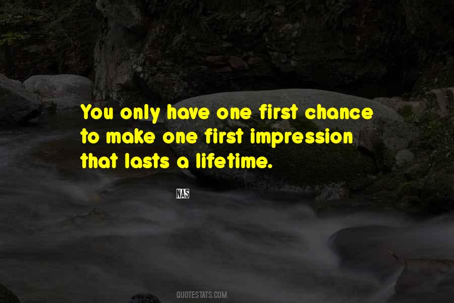 One Chance Only Quotes #373669