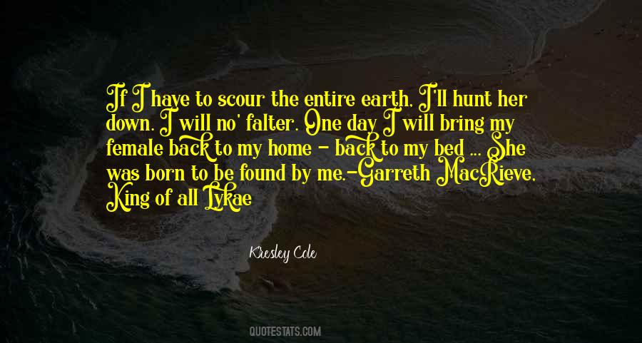 One Day I Will Be Back Quotes #1464313