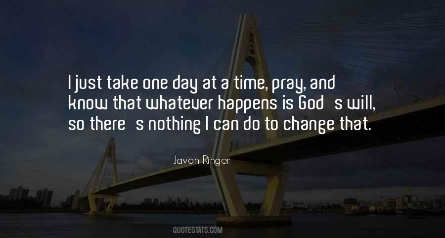 One Day I Will Do Quotes #1788300