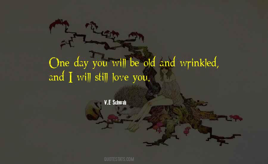 One Day I Will Love You Quotes #1412917