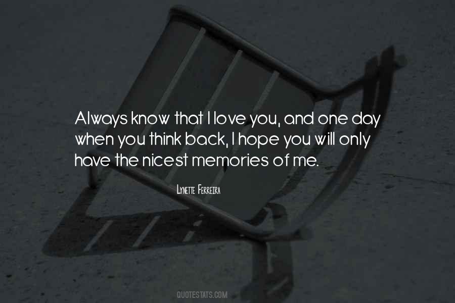 One Day I Will Love You Quotes #1501388