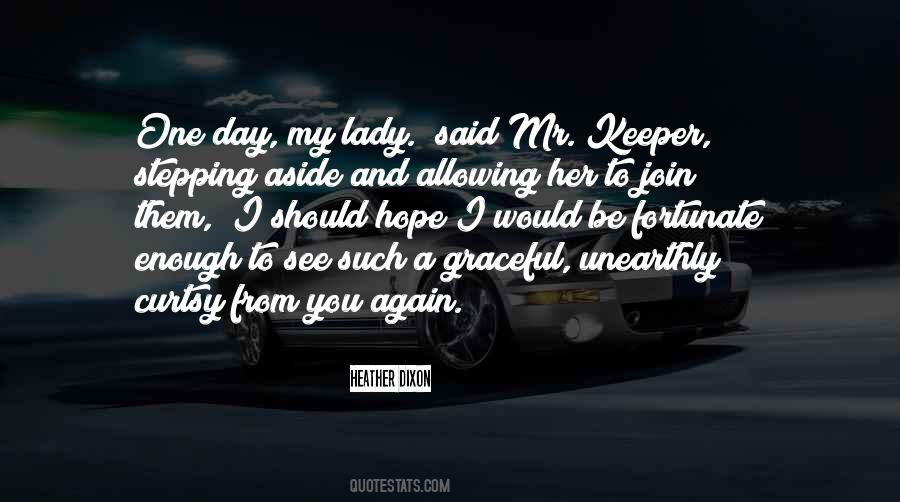 One Day I Will See You Again Quotes #801002