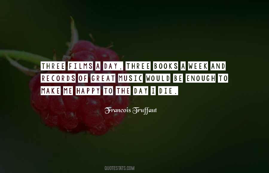 One Day Is Not Enough Quotes #46481