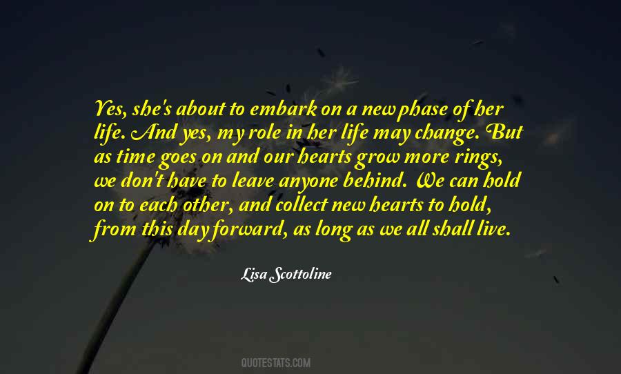 One Day My Life Will Change Quotes #260895
