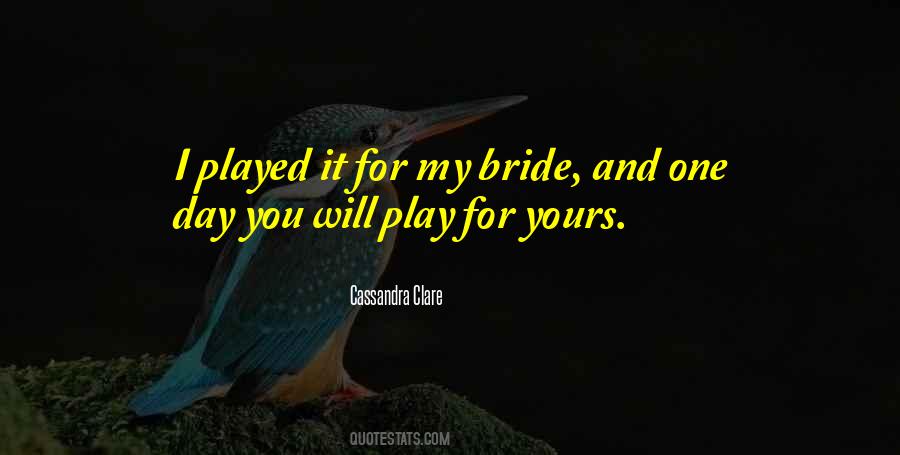 One Day My Prince Will Come Quotes #672803