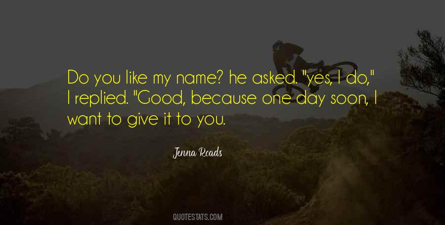 One Day Yes Quotes #1821914