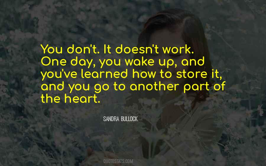 One Day You Wake Up Quotes #37264