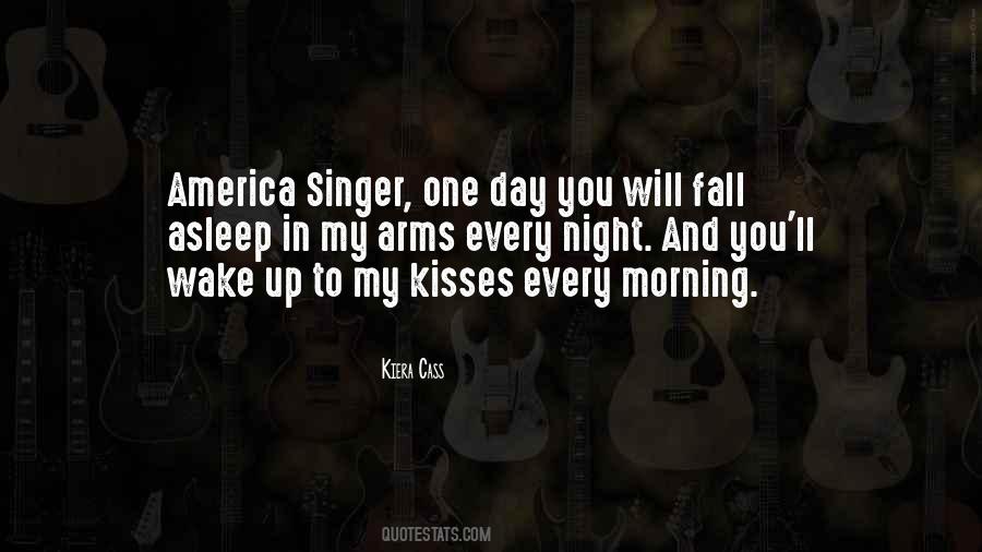 One Day You Wake Up Quotes #646411