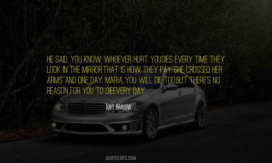 One Day You Will Die Quotes #1105062