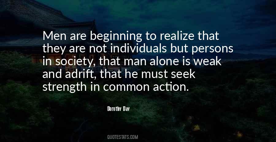 One Day You Will Realize Quotes #149712