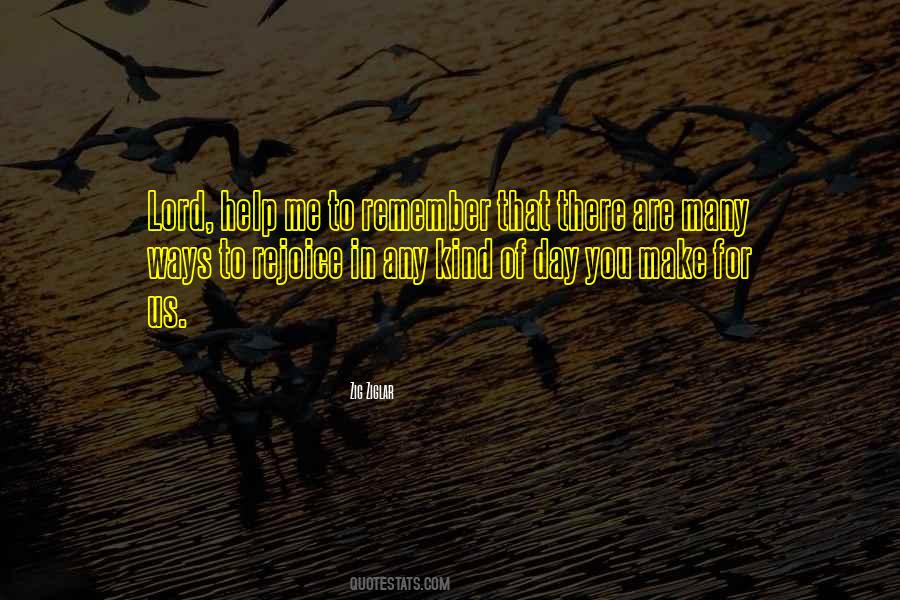 One Day You Will Remember Quotes #68238