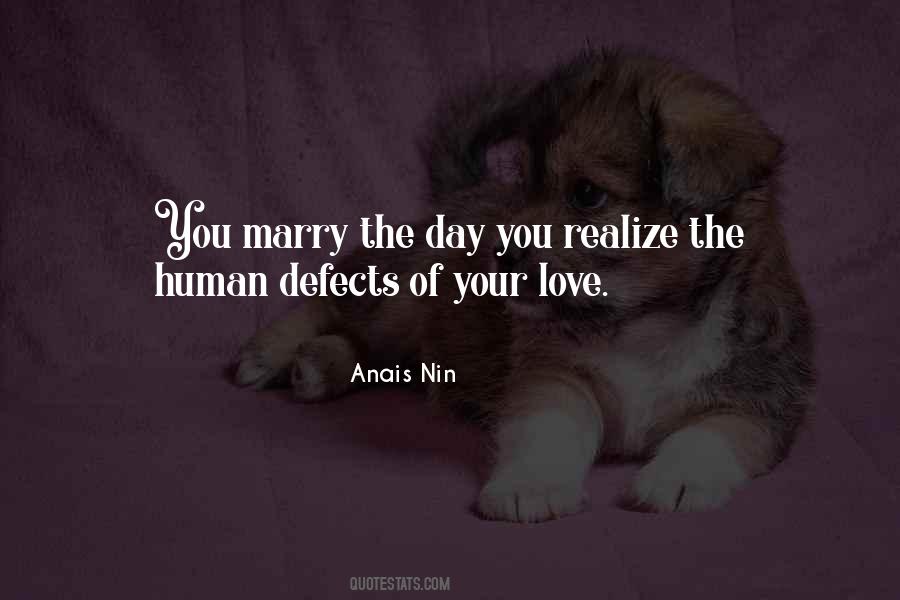 One Day You'll Realize How Much I Love You Quotes #807659