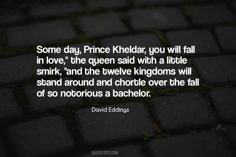 One Day Your Prince Will Come Quotes #828806