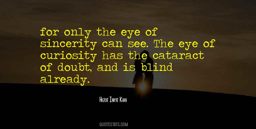 One Eye Blind Quotes #138083