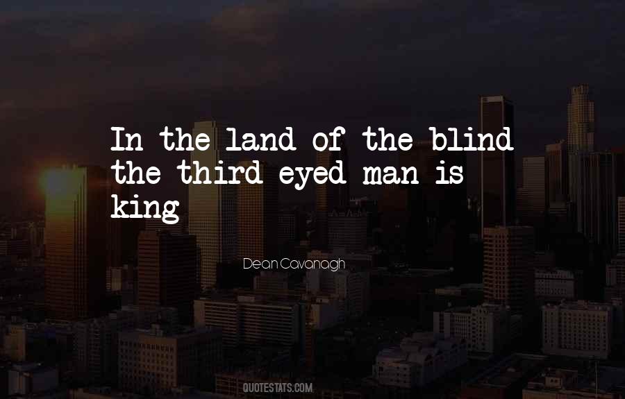 One Eye Blind Quotes #307202
