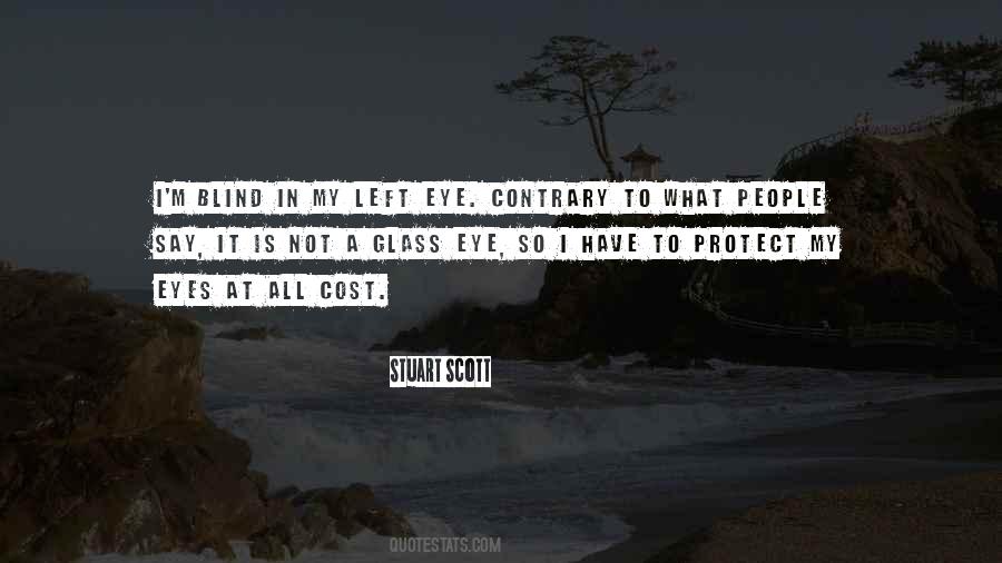 One Eye Blind Quotes #400852