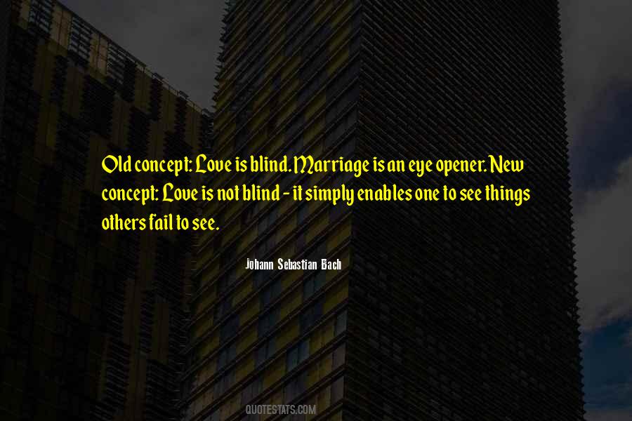 One Eye Blind Quotes #40153