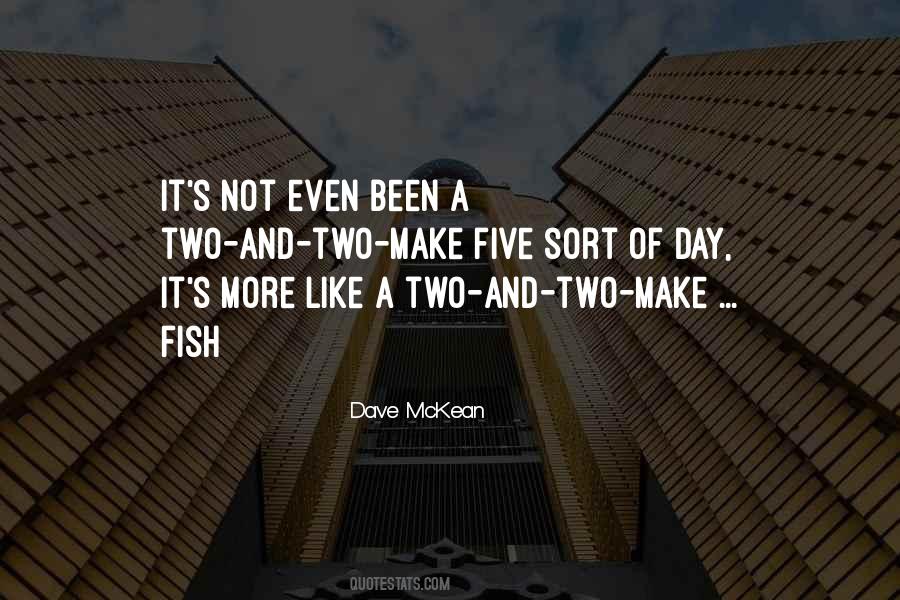 One Fish Two Fish Quotes #1553630
