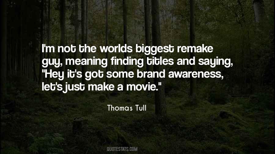 Quotes About Brand Awareness #1626310