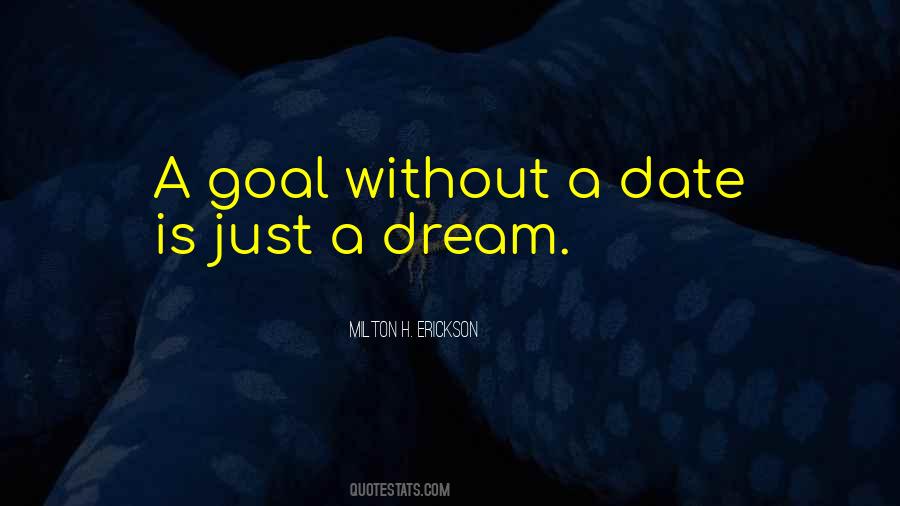 One Goal One Dream Quotes #21099