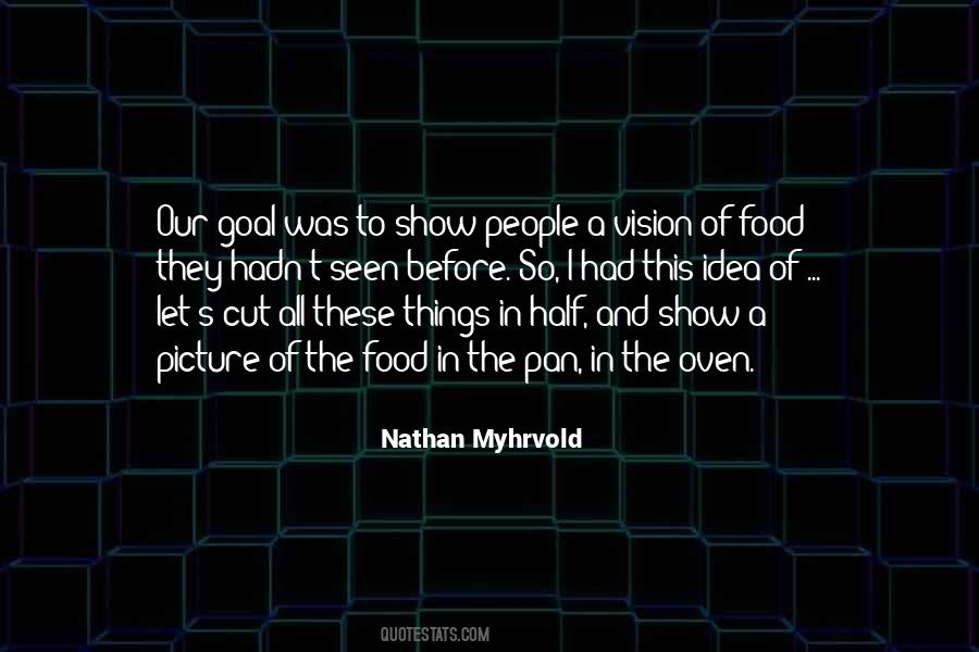 One Goal One Vision Quotes #81209