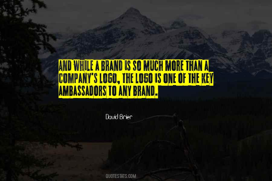 Quotes About Brand Ambassadors #680692