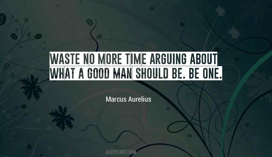 One Good Man Quotes #314659